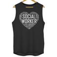 Social WorkerShirt Love Month Graduation Tshirt Unisex Tank Top