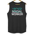 Social Worker Work Month MSW Graduation Masters Unisex Tank Top
