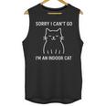 Sorry I Can’t Go I’m An Indoor Cat Introvert Lover Unisex Tank Top Sorry I Can’t Go I’m An Indoor Cat Introvert Lover Unisex Tank Top