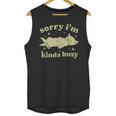 Sorry I'm Kinda Busy Lazy Cat Sarcastic Sayings Introvert Men Women Unisex Tank Top