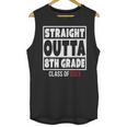Straight Outta 8th Grade Class Of 2023 Shirt Graduation Unisex Tank Top