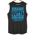 Straight Outta College Class Of 2018 Graduation Shirt Unisex Tank Top