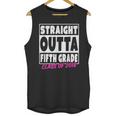 Straight Outta Fifth Grade Class Of 2018 Graduation Unisex Tank Top