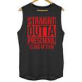 Straight Outta Preschool Graduation Class Of 2018 Unisex Tank Top