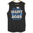 Super Proud Granny Of 2025 Graduate Senior Graduation Family Unisex Tank Top