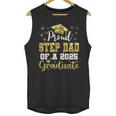 Super Proud Step Dad Of 2025 Graduate Graduation Family Unisex Tank Top