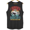 I Survived My Bachelor's Degree Party Bachelor Graduation Unisex Tank Top