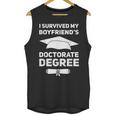 I Survived My Boyfriend's Doctorate Degree Graduation Unisex Tank Top
