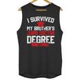 I Survived My Brother's Juris Doctor Degree Graduation Unisex Tank Top