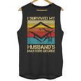 I Survived My Husband's Master's Degree Graduation Unisex Tank Top