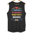 I Survived My Husband's Masters Degree Graduation Unisex Tank Top