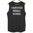I Survived Middle School Graduation Last Day Of School Unisex Tank Top