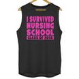 I Survived Nursing School Class Of 2018 Graduation Shirt Unisex Tank Top