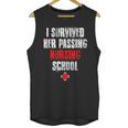 I Survived Her Passing Nursing School Graduation Unisex Tank Top