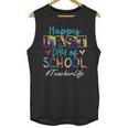 Teacher Happy Last Day Of School Women Men Graduation Unisex Tank Top