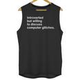 Techie Introvert Introverted Computer Nerd Unisex Tank Top Techie Introvert Introverted Computer Nerd Unisex Tank Top