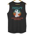 Trust Me I'Ve Got A Counseling Degree College Graduation Unisex Tank Top