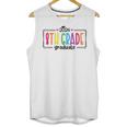 8th Eighth Grade Graduation 2025 Graduate Last Day Of School Unisex Tank Top