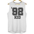 '92 Kid Perfect Vintage Retro Nostalgia Gear For Year 1992 Unisex Tank Top