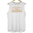 Ask Me About Ancient Times I'm From The 1900s Unisex Tank Top