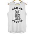 Bad At People Ferret Introvert Saying Slogan Unisex Tank Top Bad At People Ferret Introvert Saying Slogan Unisex Tank Top