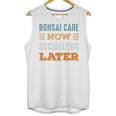 Bonsai Care Now Minimal Socializing Introvert Vintage Unisex Tank Top