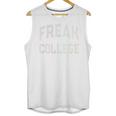Crazy Antisocial FREAK COLLEGE Introvert Don't Call Me Unisex Tank Top Crazy Antisocial FREAK COLLEGE Introvert Don't Call Me Unisex Tank Top
