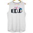 Doctor Of Education EDD Graduation 2021 Unisex Tank Top