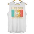 I Like Golf And Maybe 3 People Introvert Unisex Tank Top I Like Golf And Maybe 3 People Introvert Unisex Tank Top
