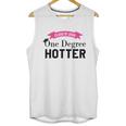 Hotter By One Degree Class Of 2018 Graduation T-Shirt Unisex Tank Top