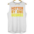 Hotter By One Degree Graduation Shirt College Major Graduate Unisex Tank Top