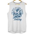 I’m Not In The Mood Today Anti-Social Moody Introvert Humor Unisex Tank Top I’m Not In The Mood Today Anti-Social Moody Introvert Humor Unisex Tank Top