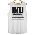 INTJ Architect Personality Introvert Sarcastic Unisex Tank Top INTJ Architect Personality Introvert Sarcastic Unisex Tank Top