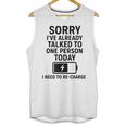 Introvert Sorry I’Ve Already Talked To One Person Today Unisex Tank Top Introvert Sorry I’Ve Already Talked To One Person Today Unisex Tank Top