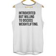 Introverted Weightlifter Gym Weightlifting Introvert Unisex Tank Top