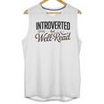 Introverted But Well-Read Book Lover Unisex Tank Top Introverted But Well-Read Book Lover Unisex Tank Top