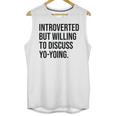Introverted Yoyo Toy Player Yo-Yo Introvert Unisex Tank Top Introverted Yoyo Toy Player Yo-Yo Introvert Unisex Tank Top