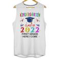 Kindergarten Graduation Class Of 2022 1st Grade Here I Come Unisex Tank Top