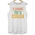 I Love 70's Music Retro Style Nostalgia Vibe 1970 70's Party Premium Tri-Blend Unisex Tank Top