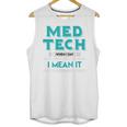 Med Tech Medical Technician Gag Lab Graduation Premium Unisex Tank Top