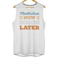 Meditation Now Minimal Socializing Introvert Vintage Unisex Tank Top