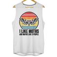 I Like Moths And Maybe 3 People Insect Moth Lovers Introvert Unisex Tank Top
