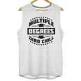 Multiple Degrees Zero Chill College Graduation Unisex Tank Top