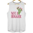 Not a Hugger Sarcastic Introvert Cactus Theme Women Unisex Tank Top Not a Hugger Sarcastic Introvert Cactus Theme Women Unisex Tank Top