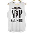 Nurse Practitioner Graduation NP Est 2019 Shirt Unisex Tank Top