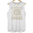 Patient Me I'm From The 1900s Premium Unisex Tank Top