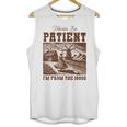 Please Be Patient With Me I'm From The 1900s Country Girl Unisex Tank Top