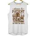 Please Be Patient With Me I'm From The 1900s Grandpa Premium Unisex Tank Top Please Be Patient With Me I'm From The 1900s Grandpa Premium Unisex Tank Top