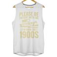 Please Be Patient I'm From The 1900s Over The Hill Premium Unisex Tank Top Please Be Patient I'm From The 1900s Over The Hill Premium Unisex Tank Top