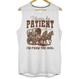Please Be Patient With Me I'm From The 1900s 1900s Meme Unisex Tank Top Please Be Patient With Me I'm From The 1900s 1900s Meme Unisex Tank Top